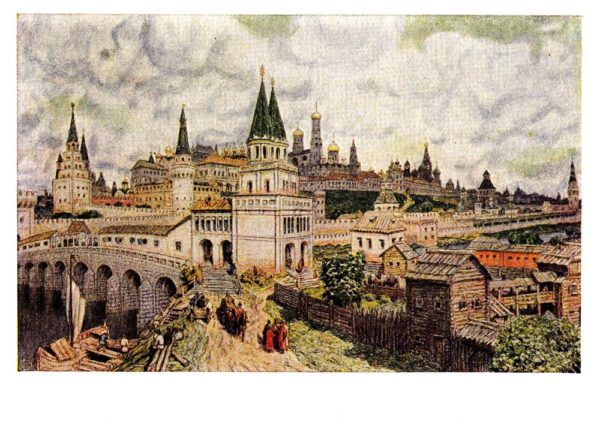 Старая открытка Расцвет Кремля в конце XVII века